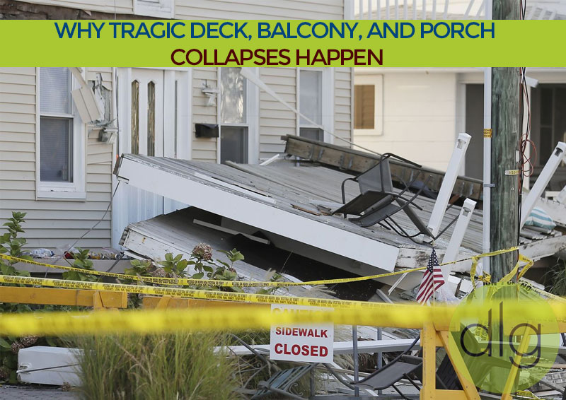 Why Tragic Deck, Balcony, and Porch Collapses Happen