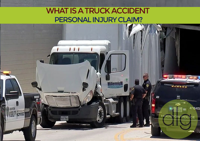 What is a truck accident personal injury claim?