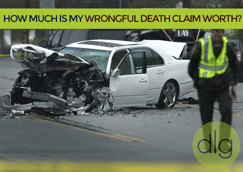 How Much is My Wrongful Death Claim Worth?