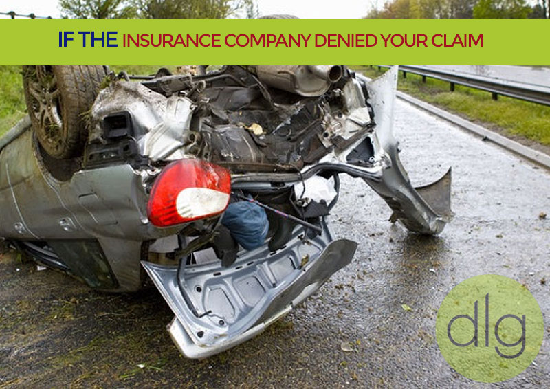 If the Insurance Company Denied Your Claim