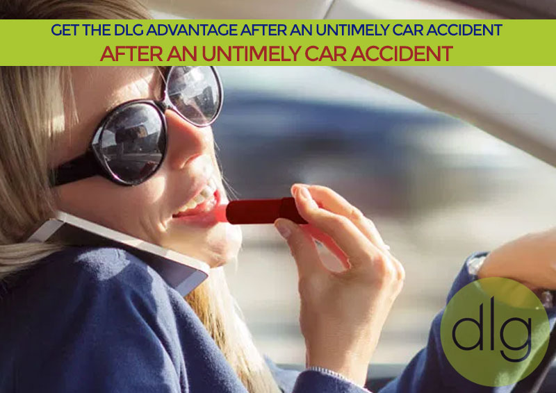 Get the DLG Advantage After an Untimely Car Accident