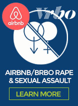 Airbnb/Vrbo Rape and Sexual Assault Attorneys
