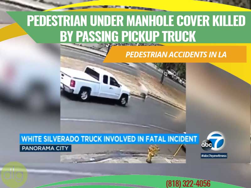 Police Searching for Pickup Truck Driver After Striking/Killing Pedestrian Under Manhole Cover