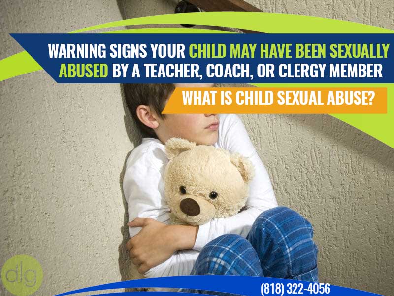 Warning Signs Your Child May Have Been Sexually Abused By a Teacher, Coach, or Clergy Member