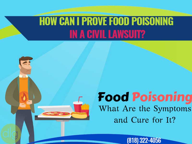 How Can I Prove Food Poisoning in a Civil Lawsuit?