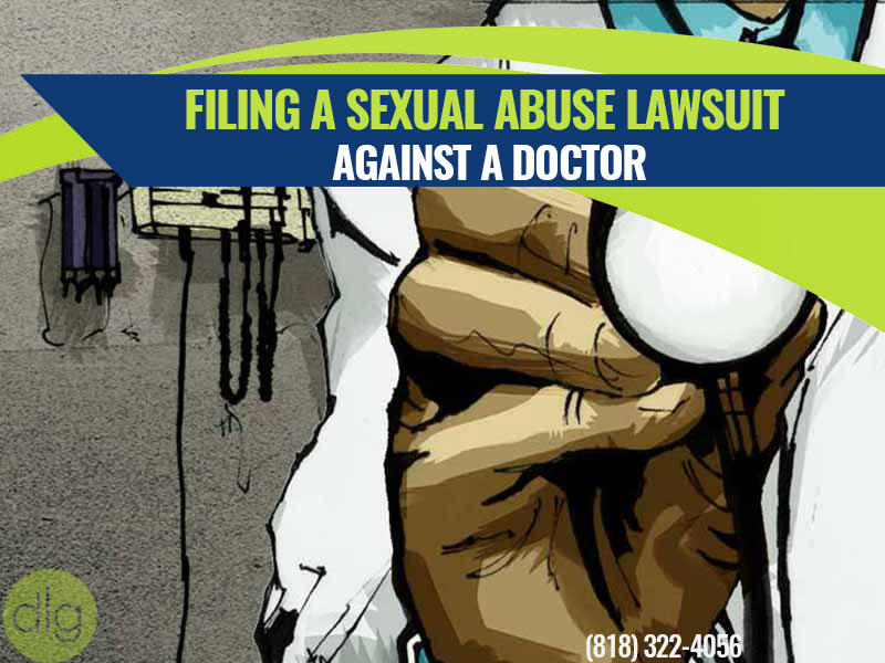 Filing a Sexual Abuse Lawsuit Against a Doctor