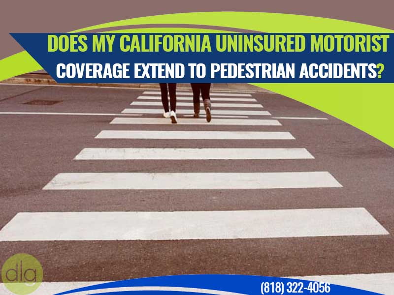 Does My California Uninsured Motorist Coverage Extend to Pedestrian Accidents?