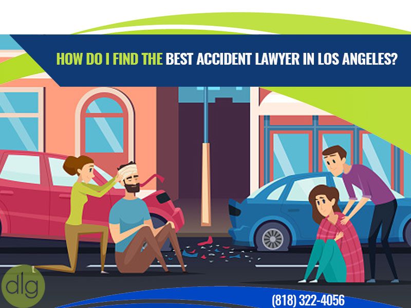 How to Find the Best Accident Lawyer in Los Angeles, California