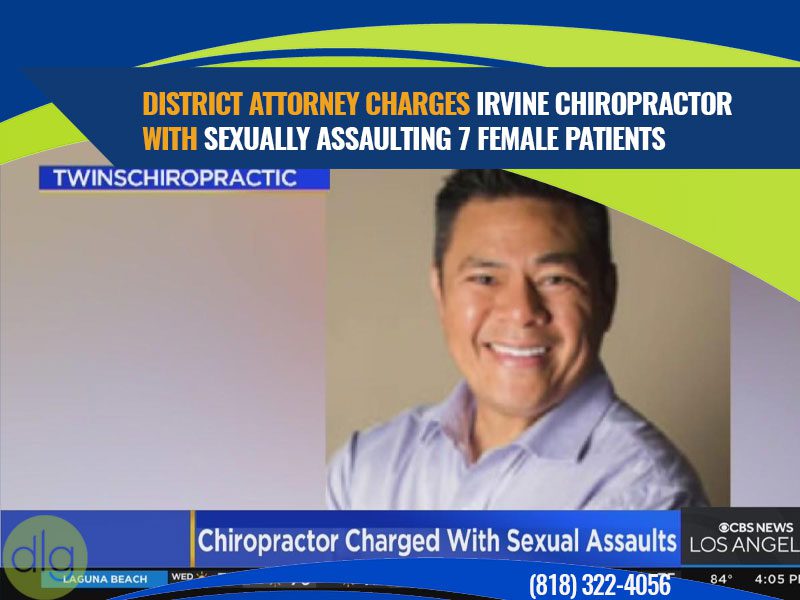 District Attorney Charges Irvine Chiropractor With Sexually Assaulting 7 Female Patients