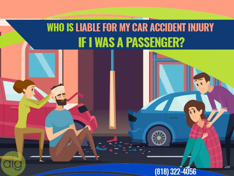 Who is Liable for My Car Accident Injury if I Was a Passenger?