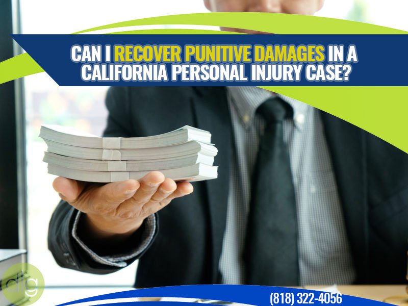 Can I Recover Punitive Damages in a California Personal Injury Case?