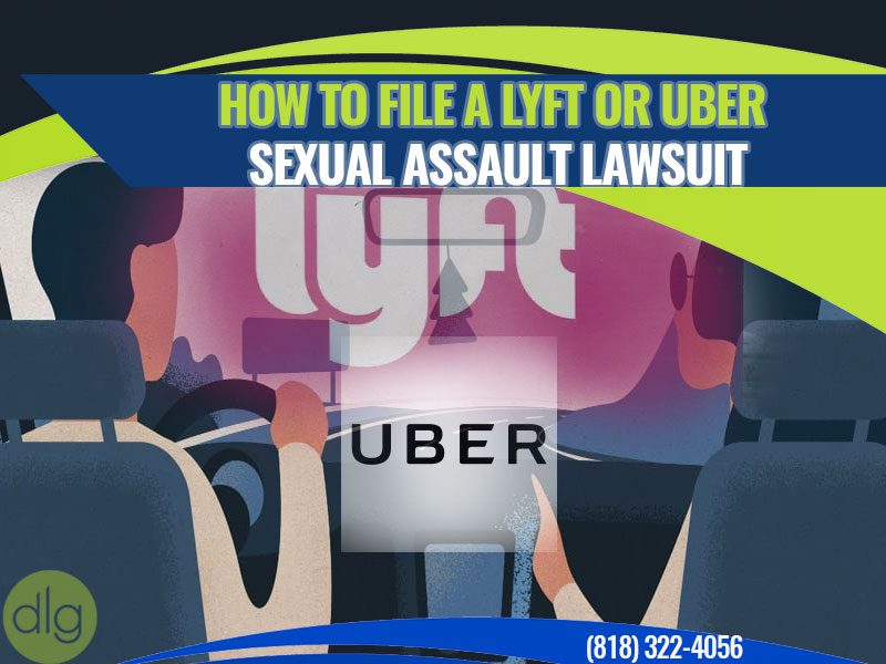 How to File a Lyft or Uber Sexual Assault Lawsuit