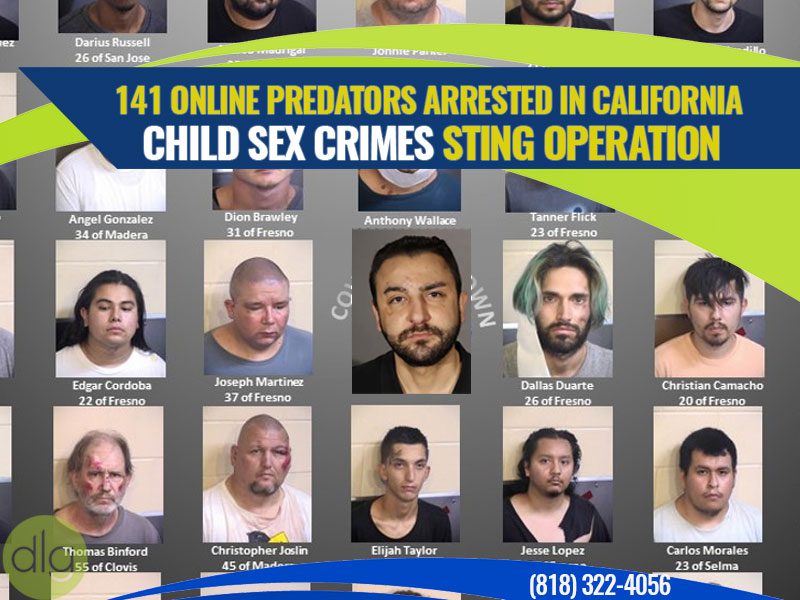 141 Online Predators Arrested in California Child Sex Crimes Sting Operation