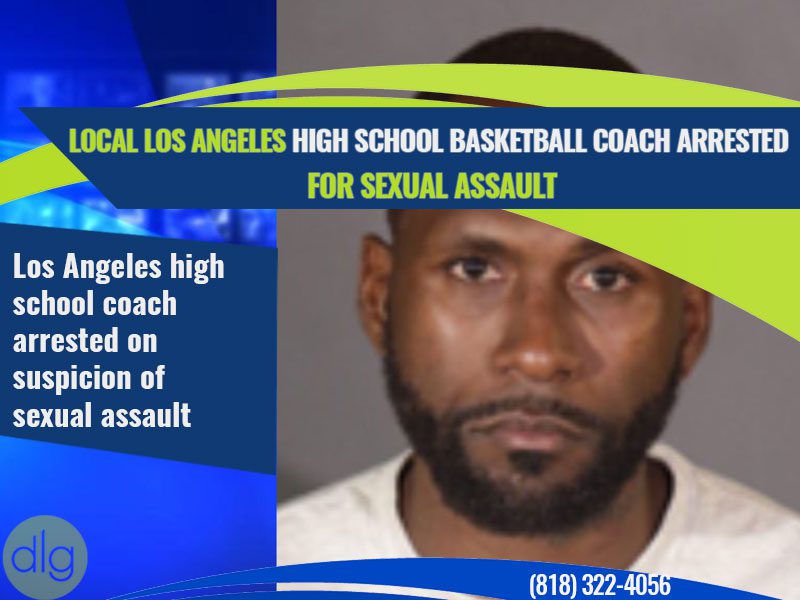 LAPD Seeks Additional Victims After Los Angeles High School Basketball Coach Arrested for Sexual Assault