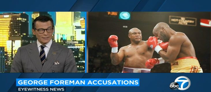 DLG’s sexual abuse case against former heavyweight boxer George Foreman featured by ABC 7 Los Angeles.
