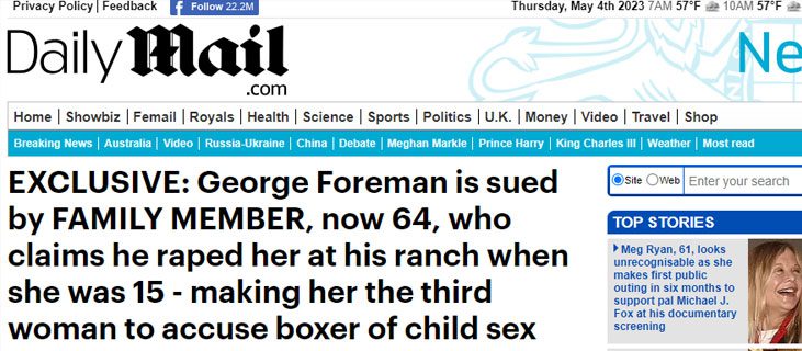 Sam Dordulian quoted by Daily Mail after a family member of George Foreman comes forward as 3rd plaintiff to sue him for child sex abuse.